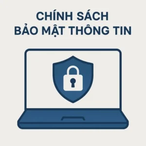Chính sách bảo mật thông tin